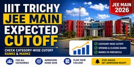 IIIT Trichy JEE Main expected cutoff rank 2026